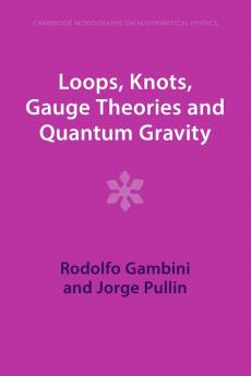 Loops Knots Gauge Theories and Quantum Gravity
