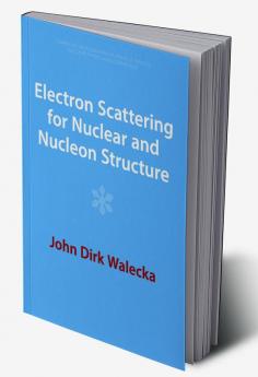 Electron Scattering for Nuclear and Nucleon Structure