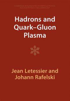 Hadrons and Quark-Gluon Plasma