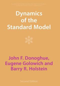 Dynamics of the Standard Model