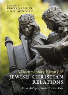 A Documentary History of Jewish-Christian Relations