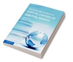 The Cambridge Handbook of Judicial Control of Arbitral Awards