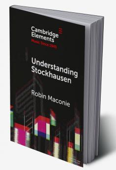 Understanding Stockhausen