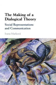 The Making of a Dialogical Theory