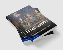 The Cambridge Handbook of Privatization