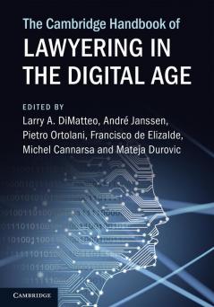 The Cambridge Handbook of Lawyering in the Digital Age