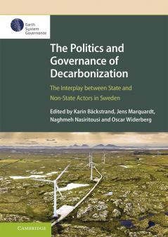 The Politics and Governance of Decarbonization