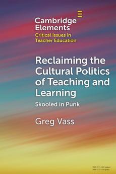 Reclaiming the Cultural Politics of Teaching and Learning