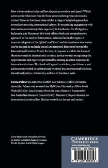 Adapting International Criminal Justice in Southeast Asia