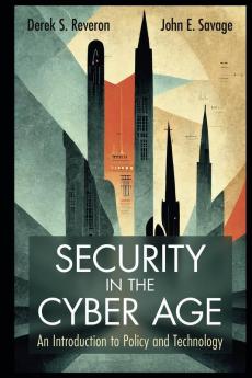 Security in the Cyber Age