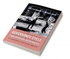 The Governance Cycle in Parliamentary Democracies