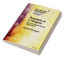 Prophets at a Tangent
