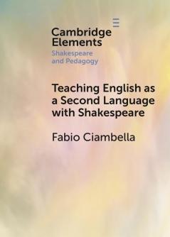 Teaching English as a Second Language with Shakespeare