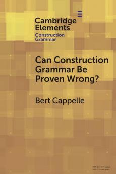 Can Construction Grammar Be Proven Wrong?