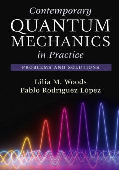Contemporary Quantum Mechanics in Practice