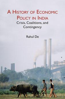 A History of Economic Policy in India