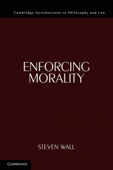 Enforcing Morality