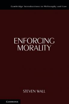 Enforcing Morality