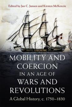 Mobility and Coercion in an Age of Wars and Revolutions