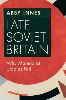 Late Soviet Britain