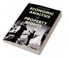 Economic Analysis of Property Rights