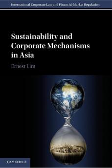 Sustainability and Corporate Mechanisms in Asia