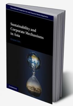 Sustainability and Corporate Mechanisms in Asia