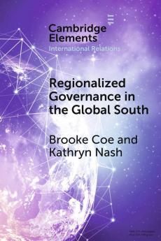 Regionalized Governance in the Global South