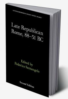 Late Republican Rome 88–31 BC