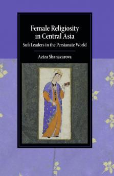 Female Religiosity in Central Asia