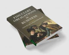 Fiduciary Obligations in Business