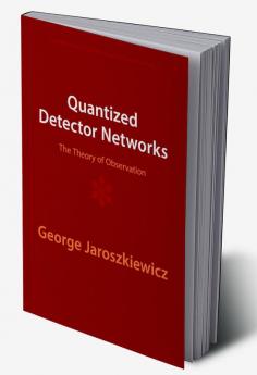 Quantized Detector Networks