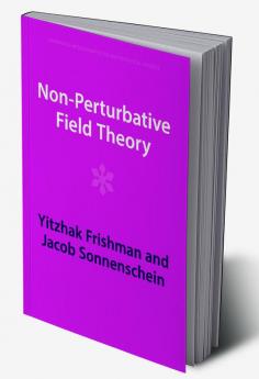 Non-Perturbative Field Theory