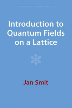 Introduction to Quantum Fields on a Lattice