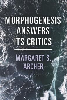Morphogenesis Answers Its Critics