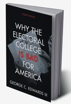 Why the Electoral College Is Bad for America