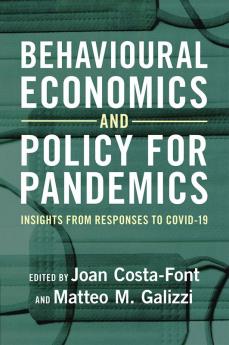 Behavioural Economics and Policy for Pandemics