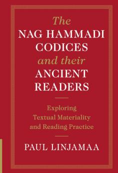 The Nag Hammadi Codices and their Ancient Readers