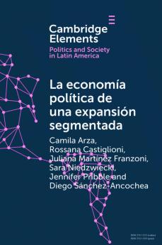 La economía política de una expansión segmentada