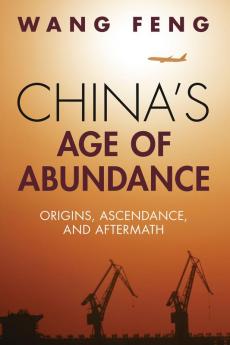 China's Age of Abundance