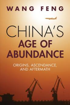 China's Age of Abundance