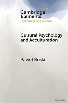 Cultural Psychology and Acculturation