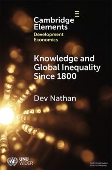Knowledge and Global Inequality Since 1800