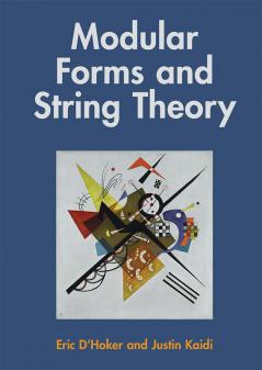 Modular Forms and String Theory
