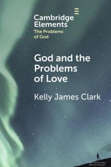 God and the Problems of Love