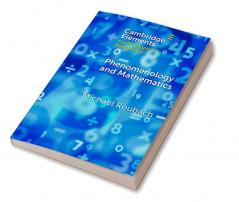 Phenomenology and Mathematics