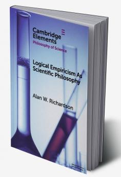 Logical Empiricism as Scientific Philosophy