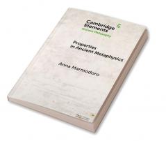Properties in Ancient Metaphysics