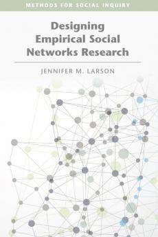Designing Empirical Social Networks Research