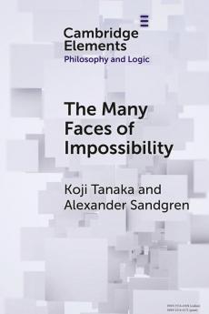 The Many Faces of Impossibility